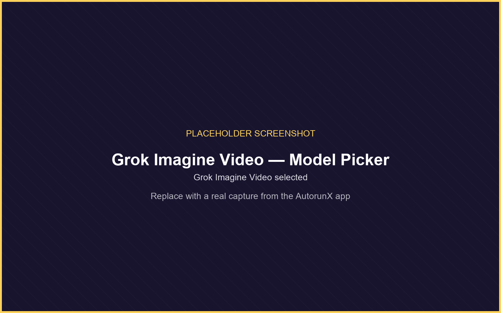Selecting Grok Imagine Video in the AutorunX model picker