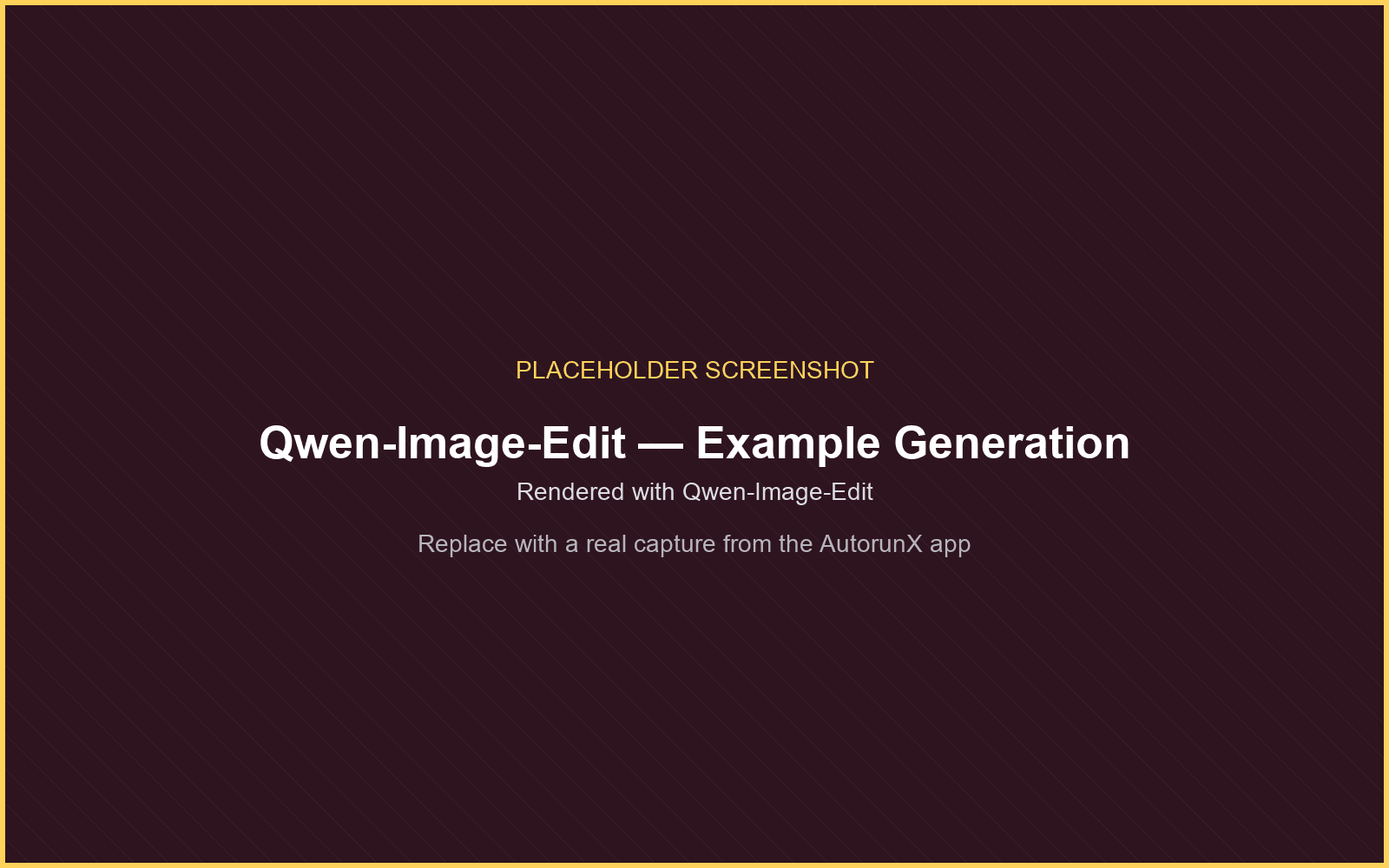 An example generation rendered with Qwen-Image-Edit on AutorunX