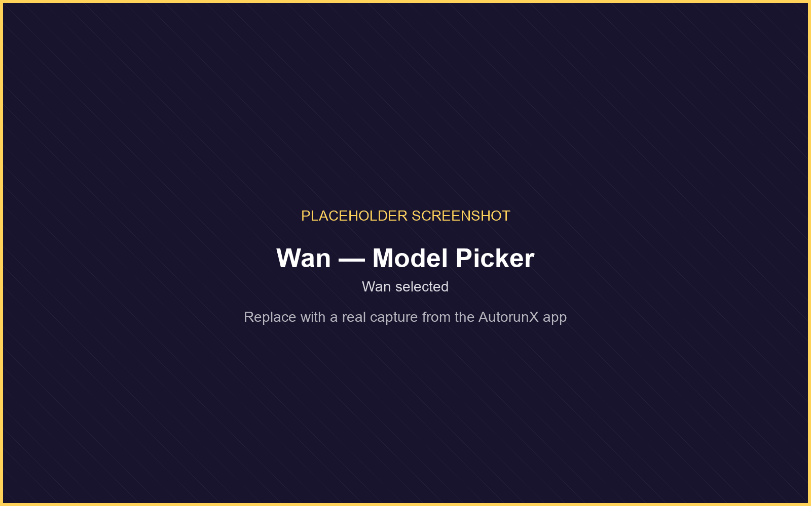 Selecting Wan in the AutorunX model picker